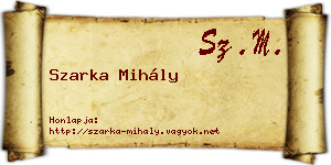 Szarka Mihály névjegykártya